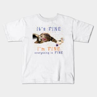 It's FINE I'm FINE everything is FINE - Maine Coon fun Kids T-Shirt